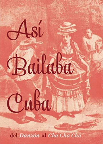 V.A. - Asi Bailaba Cuba Del Danzon Al Cha Cha Cha - Japan CD