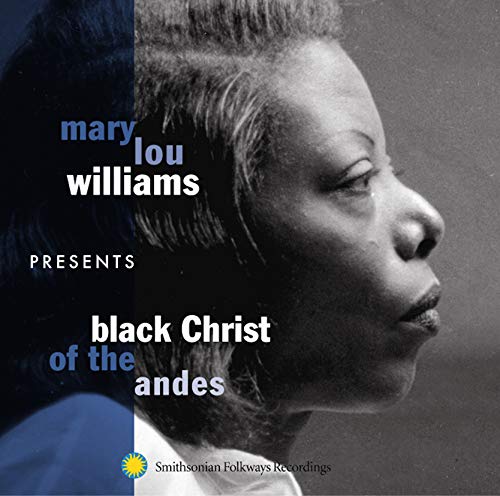 Mary Lou Williams - Mary Lou Williams Presents Black Christ Of The Andes - Japan CD