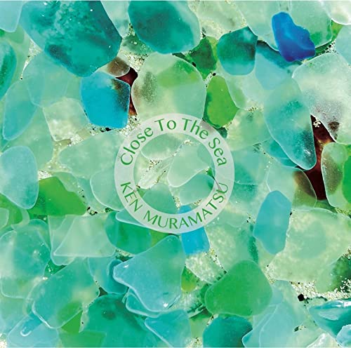 Ken Muramatsu - Close To The Sea / Kokoro Wa Itsumo Umi Ni Tsunagatte Iru - Japan CD
