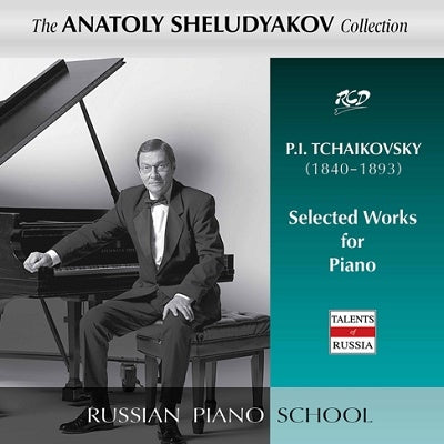 Anatoly Shekhtman (Shekhtmanov) - Russian Piano School - Anatoly Sheldyakov - Tchaikovsky - Import CD