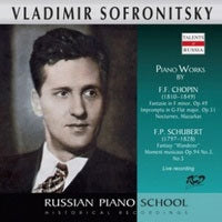 Vladimir Sofronitsky - Russian Piano School - Vladimir Sofronitsky - Chopin, Schubert - Import CD