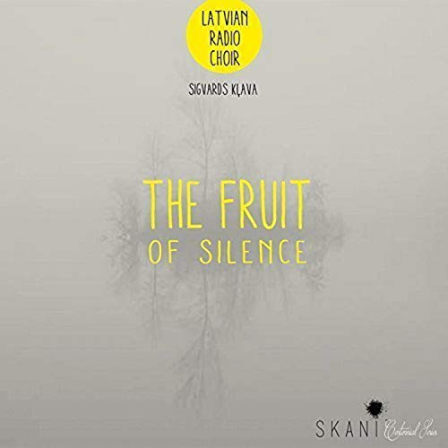 LATVIAN RADIO CHOIR & KLAVA - Fruit Of Silence - Import CD