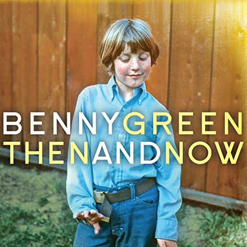 Benny Green - Then And Now - Import CD With Japan Obi