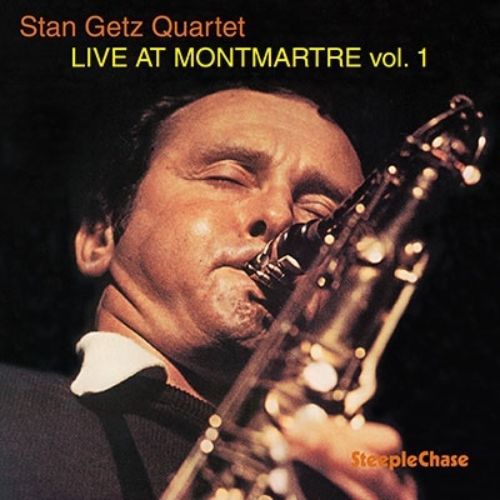 Stan Getz Quartet - Live at Montmartre, Vol. 1 - Japan Hybrid SACD Ltd/Ed