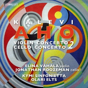 Elina Vahala , Yonatan Rosemann , Olaly Ertz , Cumi Sinfonietta - Aho, Kalevi (1949-) Violin Concerto, 2, Cello Concerto, 2, : Vahala(Vn)Roozeman(Vc)Elts / Kymi Sinfonietta - Import Hybrid SACD