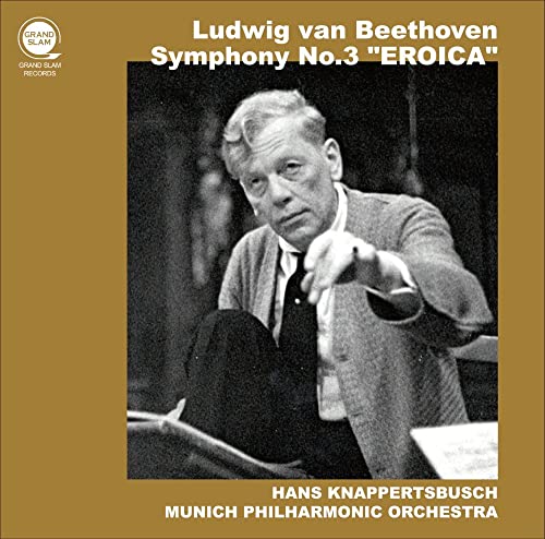 Beethoven (1770-1827) - Symphony No.3 : Hans Knappertsbusch / Munich Philharmonic （1953）-Transfers & Production: Naoya Hirabayashi - Import CD