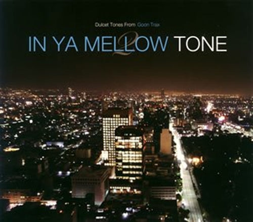 Various Artists - In Ya Mellow Tone 2 - Japan CD – CDs Vinyl Japan