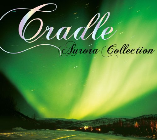 THE CRADLE - Aurora Collection - Japan CD