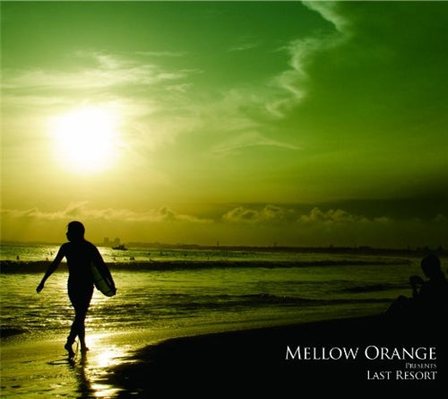 Mellow Orange - Last Resort - Japan CD