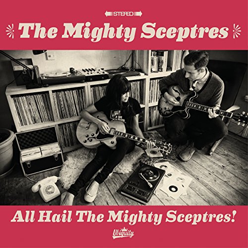 The Mighty Sceptres - All Hail The Mighty Sceptres! - Japan  CD Bonus Track