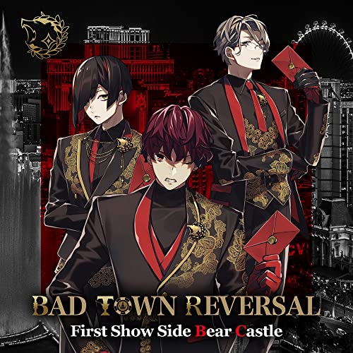 Bear Castle [Kyo Itsukushima (Cv: Ryusei Ishida), Kazusa Isshiki (Cv: Gaiha Shimakura), Misaki Ogawara (Cv: Masahiro Kawai)] - Bad Town Reversal First Show Side Bear Castle - Japan CD single