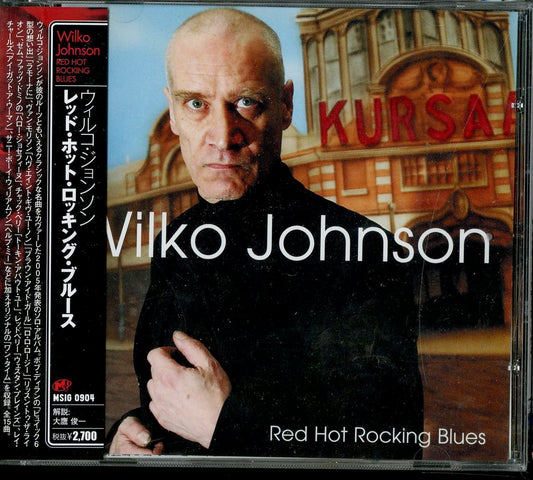 Wilko Johnson - Red Hot Rocking Blues (Release year: 2014) - Japan CD