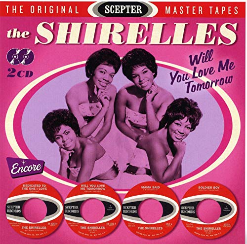 The Shirelles - Will You Love Me Tomorrow The Original Sceptre Master Tapes - Japan  2 CD