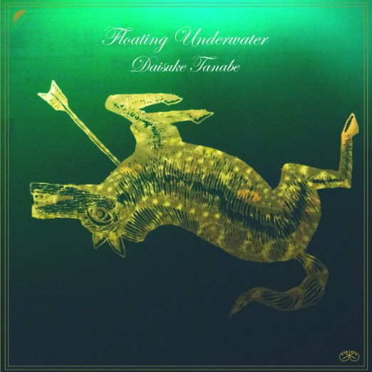 Daisuke Tanabe - Floating Underwater - Japan Mini LP CD