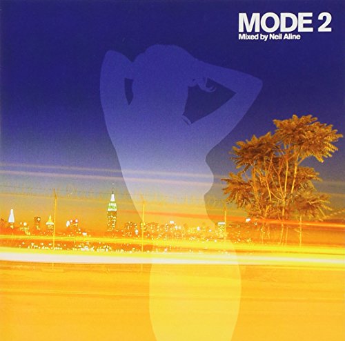 Neil Aline - MODE 2 - Mixed By Neil Aline - Japan CD