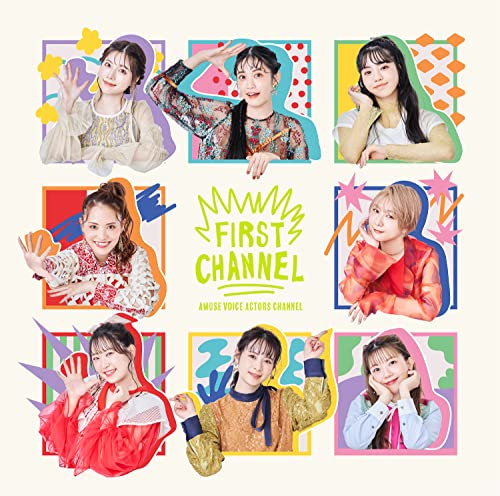 Amuse Voice Actors Channel - First Channel [Regular Edition] - Japan CD