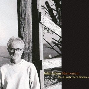 Harmonium, etc : Adams / San Francisco Symphony & Choir, Nagano / Lyon Opera Orchestra‐Adams, John (1947-) - Japan CD