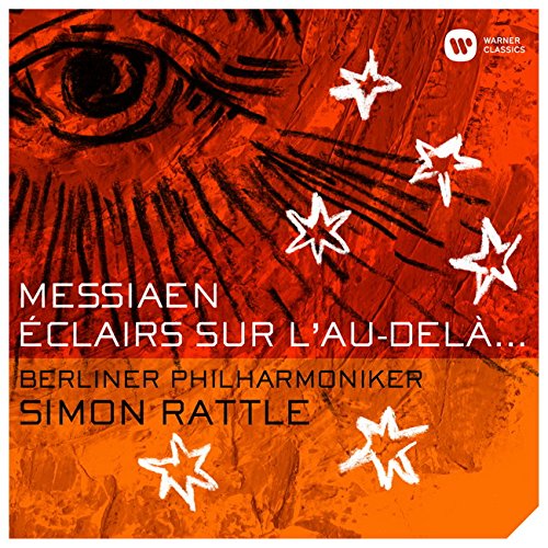 Eclairs Sur L' au-dela: Rattle / Bpo‐Messiaen, Olivier (1908-1992) - Japan SACD Hybrid