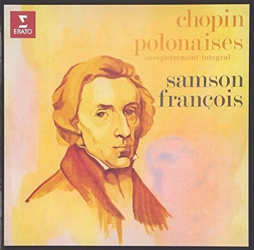 Samson Francois - Chopin: 11 Polonaises Etc. - Japan  2 CD
