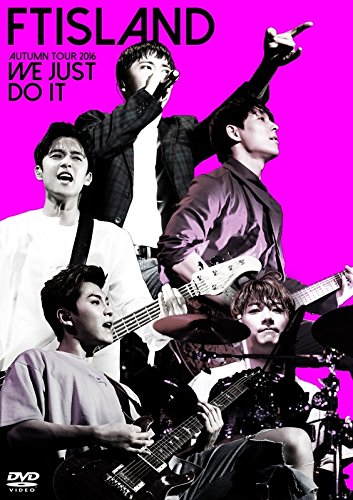 Ftisland - Autumn Tour 2016 -We Just Do It-