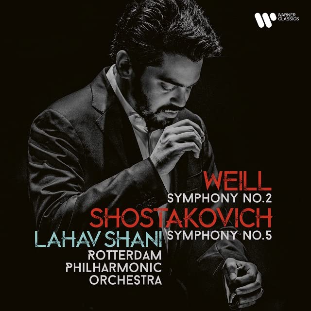 Shostakovich, Dmitri (1906-1975) - Shostakovich Symphony No.5, Weill Symphony No.2 : Lahav Shani / Rotterdam Philharmonic - Import CD