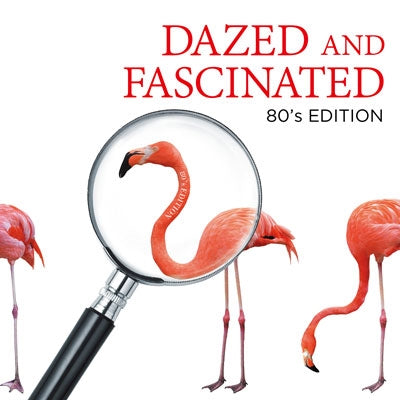 Various Artists - Dazed And Fascinated - 80'S Edition - Japan SHM-CD Ltd/Ed