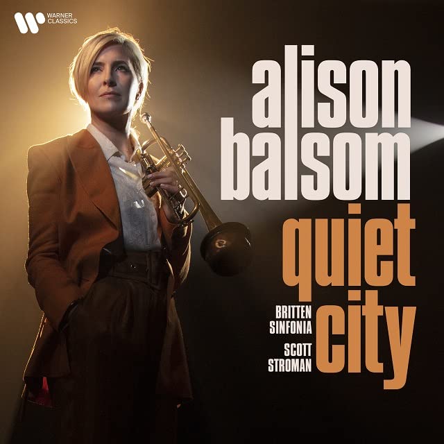 Alison Balsom, Nicholas Daniel, Tom Poster, Scott Stroman, and the Britten Sinfonia. - Quiet City - Import CD