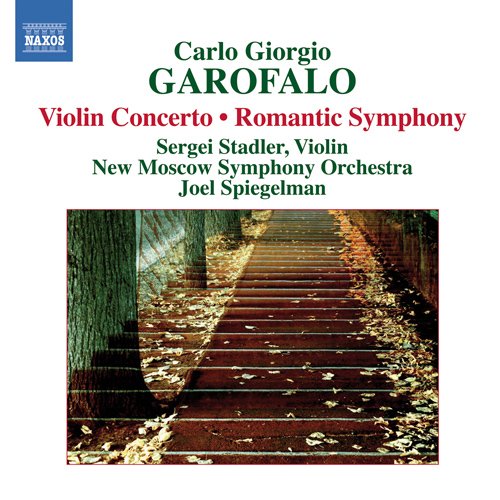 Garofalo, Carlo Giorgio (1886-1962) - Violin Concerto, Romantic Symphony : S.Stadler(Vn)Spiegelman / New Moscow Stmphony Orchestra - Import CD