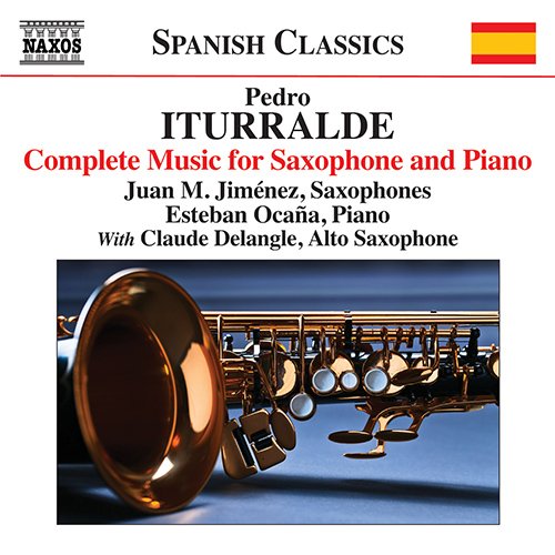Pedro Iturralde - Complete Works for Saxophone & Piano : J.M.Jimenez, Delangle(Sax)Ocana(P) - Import CD