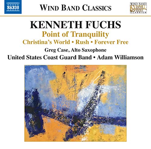 Fuchs, Kenneth (1956- ) - Point Of Tranquility: The United States Coast Guard Band - Import CD