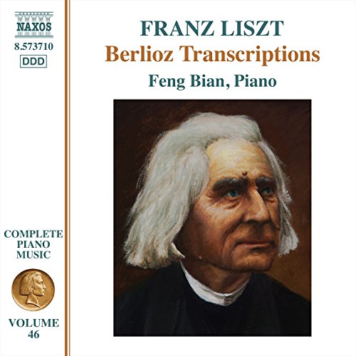 Liszt (1811-1886) - Complete Piano Works Vol.46 -Berlioz Transcriptions : Feng Bian - Import CD