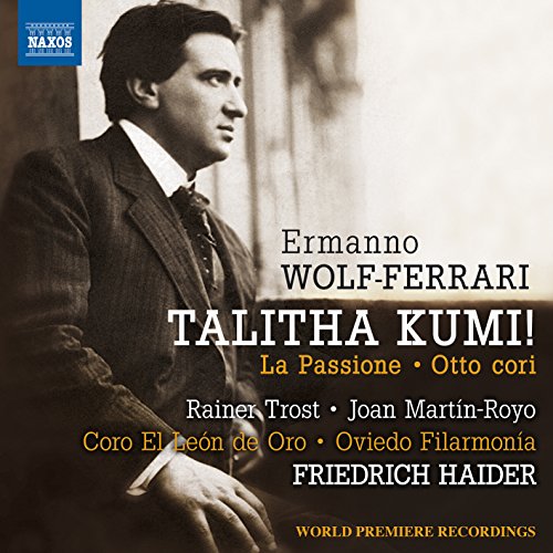 Friedrich Haider - Ermanno Wolf-Ferrari: Talitha Kumi - Japan  CD