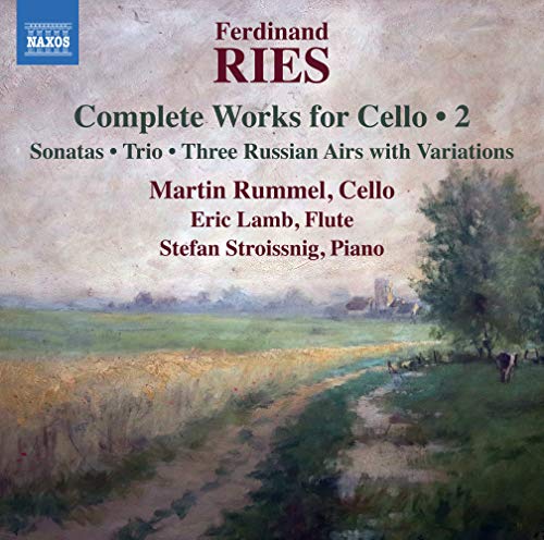 Ries, Ferdinand (1784-1838) - Complete Works For Cello Vol.2: Rummel(Vc)E.lamb(Fl)Stroissnig(P) - Import CD