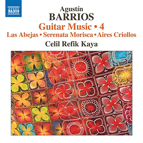 Celil Refik Kaya - Barrios: Guitar Music 4 - Japan CD