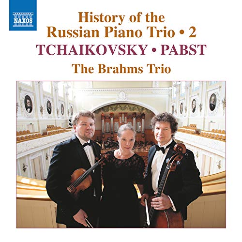 Brahms Trio Ensemble - The History Of Russian Piano Trio Vol.2-tchaikovsky, Pabst: Brahms Trio - Import CD