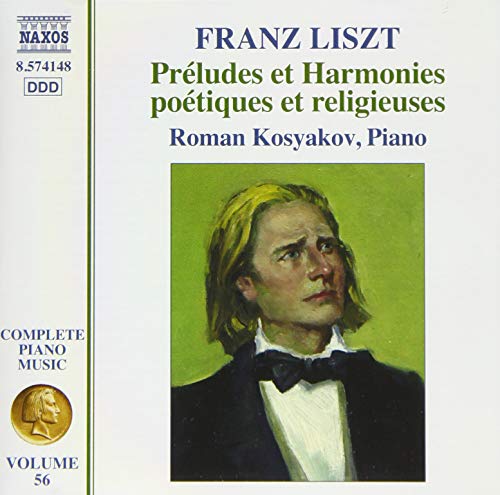 Liszt (1811-1886) - Complete Piano Works Vol.56-preludes Et Harmonies Poetiques Et Religieuses: Kosyakov - Import CD