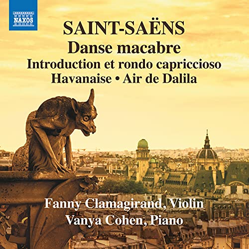 Fanny Clamagiran, Vanya Cohen. - Saint-Saens: Works for Violin and Piano, Volume 3 - Import CD