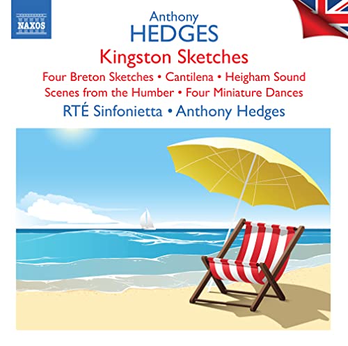 Hedges, Anthony (1931-2019) - Kingston Sketches, Breton Sketches: Hedges / Rte Sinfonietta - Import CD