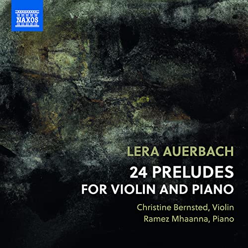 Auerbach, Lera (1973-) - Preludes For Violin & Piano: Bernsted(Vn)Mhaanna(P) - Import CD