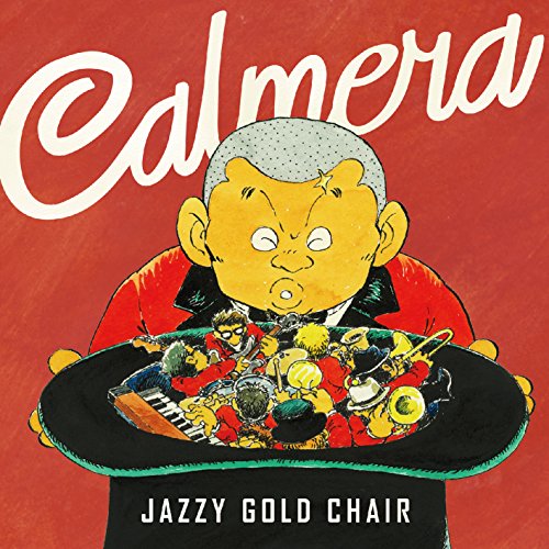 Calmera - Jazzy Gold Chair - Japan CD