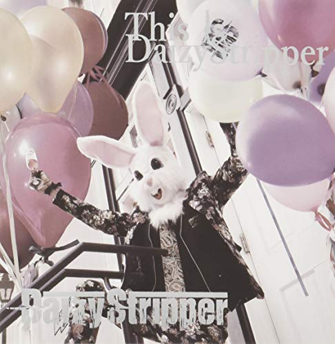 Daizystripper - Fan'S Best Album This Is Daizystripper - Japan CD
