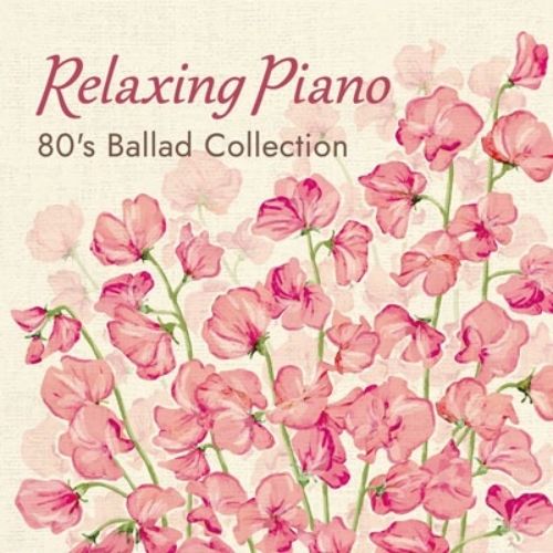 Makiko Hirohashi - Relaxing Piano - Japan  80's Ballad Collection  CD