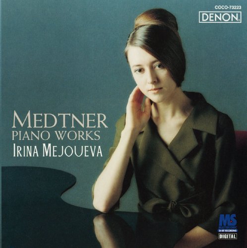 Piano Works Vol.3: Mejoueva‐Medtner, Nikolay (1880-1951) - Japan CD