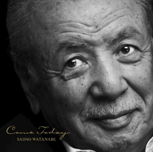Sadao Watanabe - Come Today - Japan CD