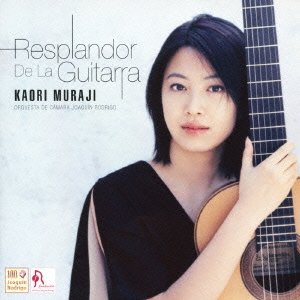 Kaori Muraji - Resplandor De La Guitarra (Release year: 2012) - Japan CD