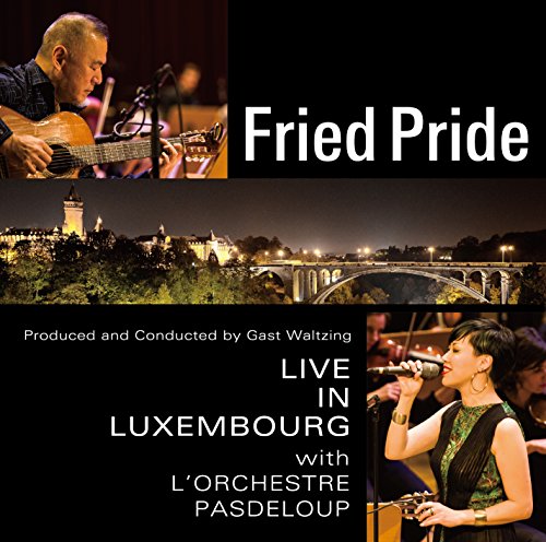 Fried Pride - Fried Pride Live In Luxembourg With L' Orchestre Pasdeloup - Japan CD