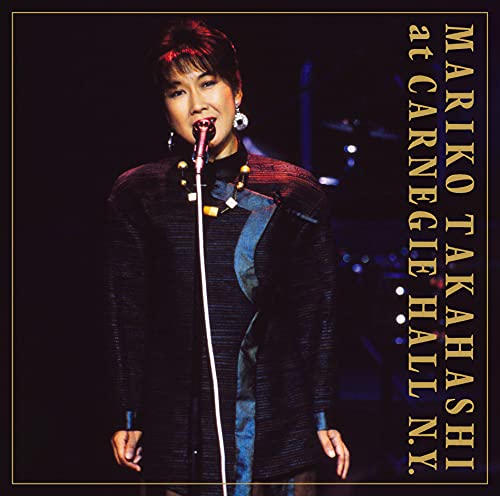 Mariko Takahashi - Carnegie Hall N.Y. Complete Live - Japan  2 CD
