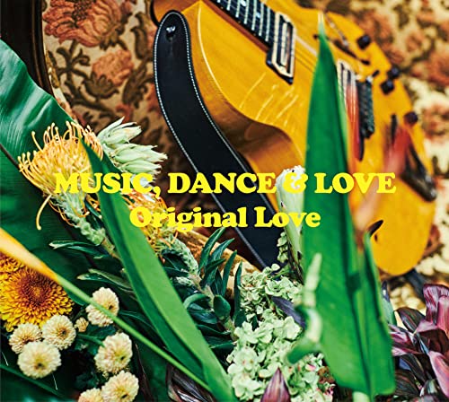 Original Love - Music, Dance & Love - Japan CD