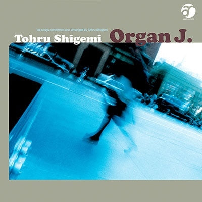Tohru Shigemi - Organ J. - Japan UHQCD