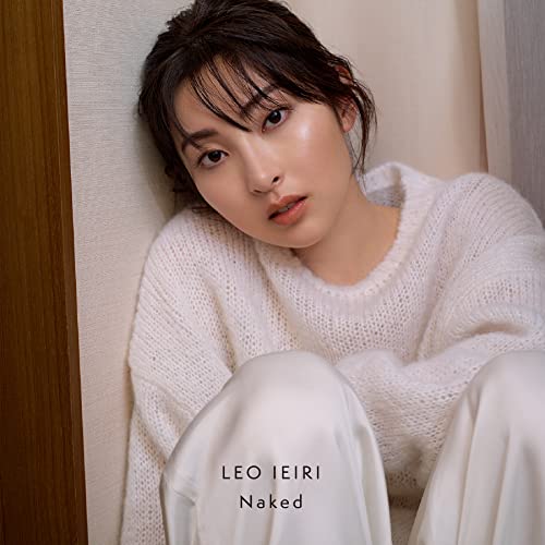 Leo Ieiri - Naked [w/ DVD, Limited Edition / Type A] - Japan CD